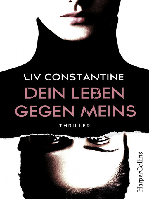 Title details for Dein Leben gegen meins by Liv Constantine - Available